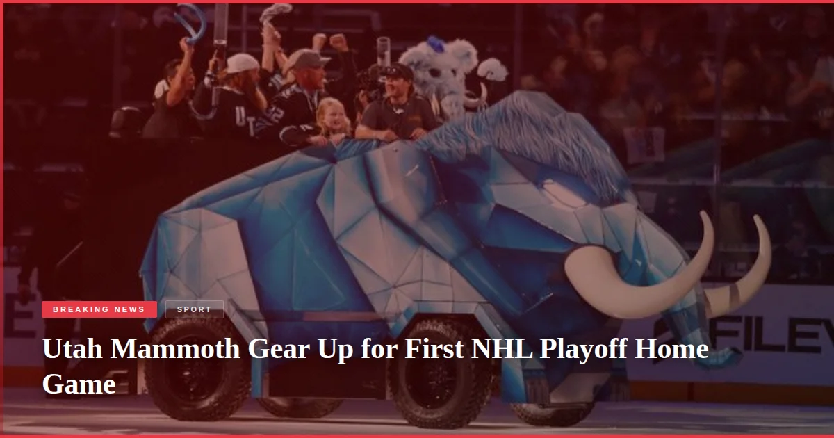 Utah Mammoth Gear Up for First NHL Playoff Home Game
