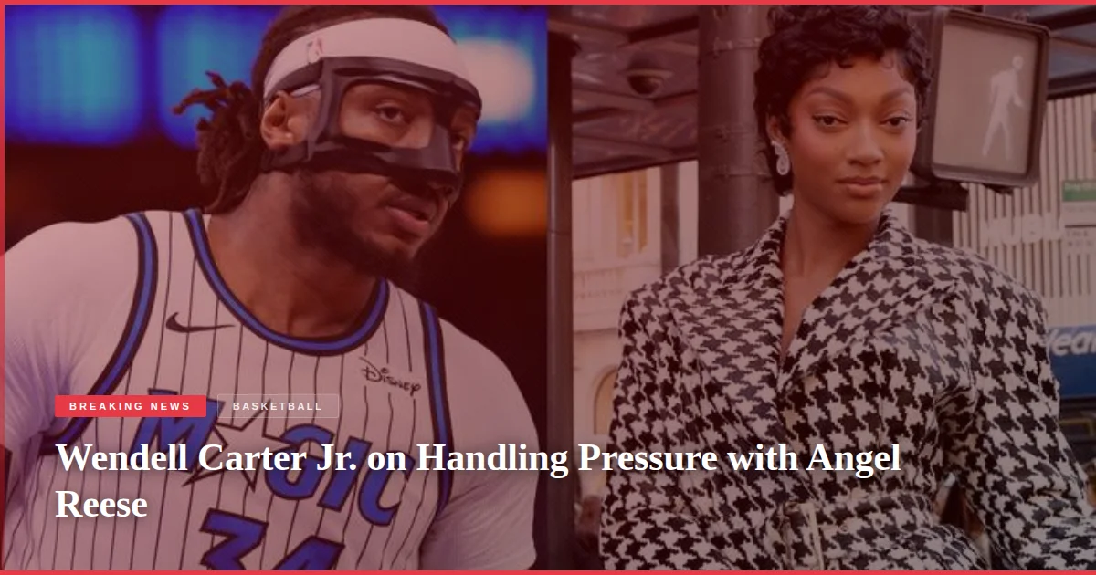 Wendell Carter Jr. on Handling Pressure with Angel Reese