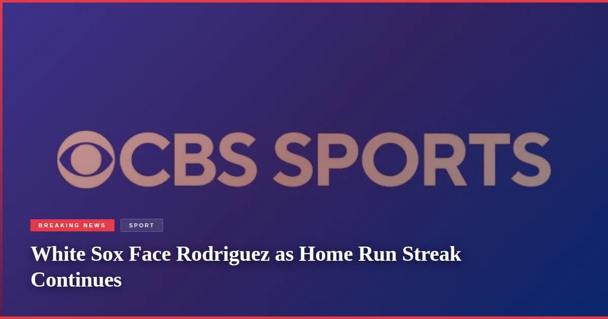 White Sox Face Rodriguez as Home Run Streak Continues
