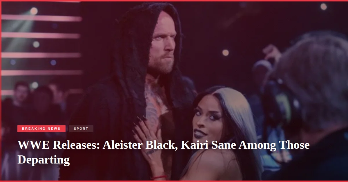 WWE Releases: Aleister Black, Kairi Sane Among Those Departing