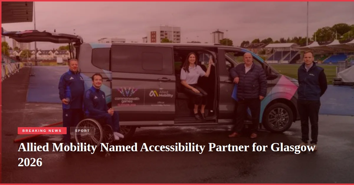 Allied Mobility Named Accessibility Partner for Glasgow 2026