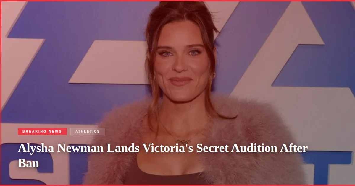 Alysha Newman Lands Victoria's Secret Audition After Ban