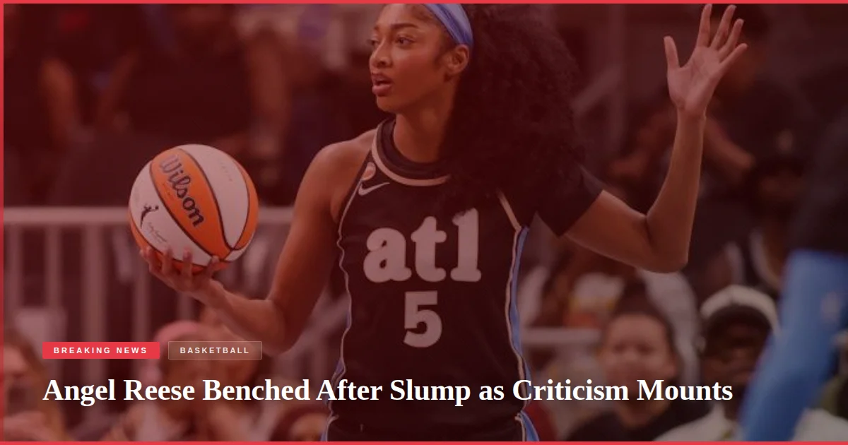 Angel Reese Benched After Slump as Criticism Mounts