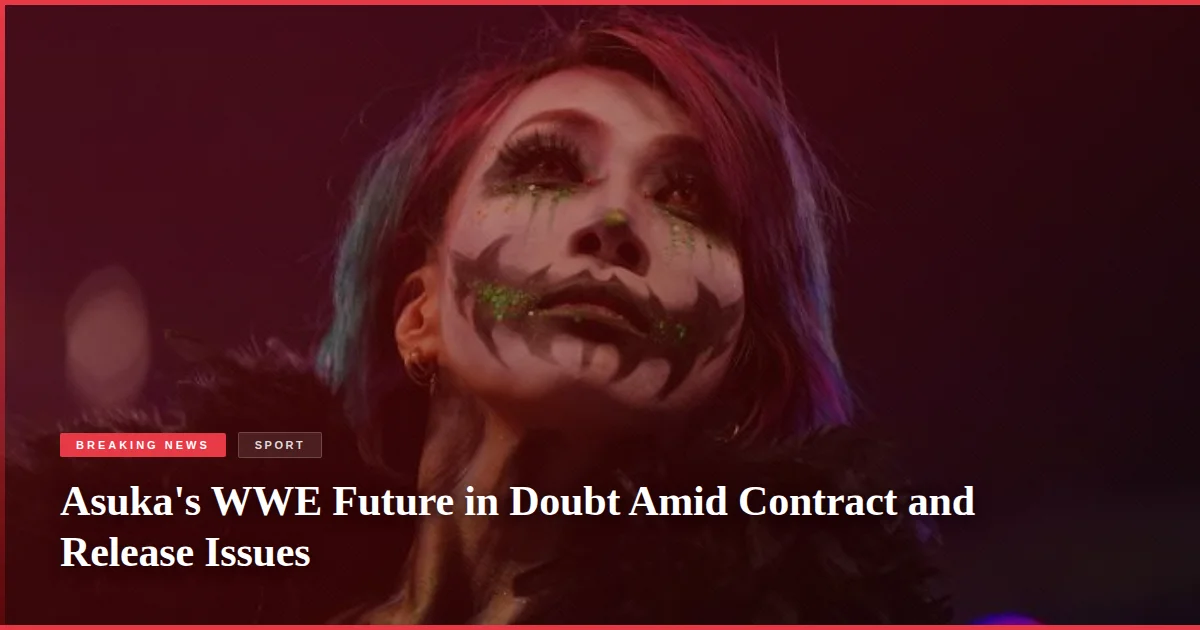 Asuka's WWE Future in Doubt Amid Contract and Release Issues