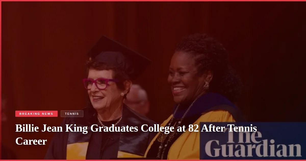 Billie Jean King Graduates College at 82 After Tennis Career