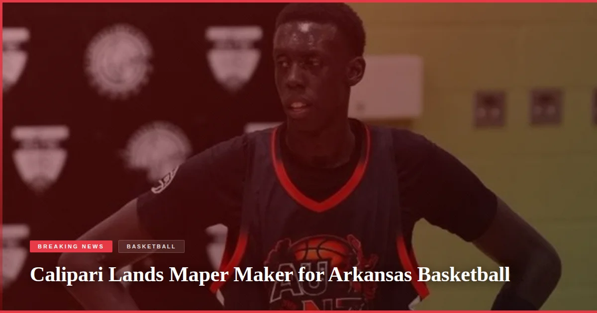Calipari Lands Maper Maker for Arkansas Basketball