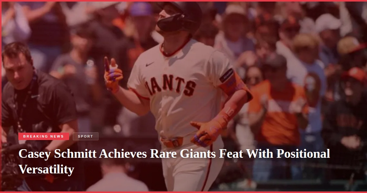 Casey Schmitt Achieves Rare Giants Feat With Positional Versatility