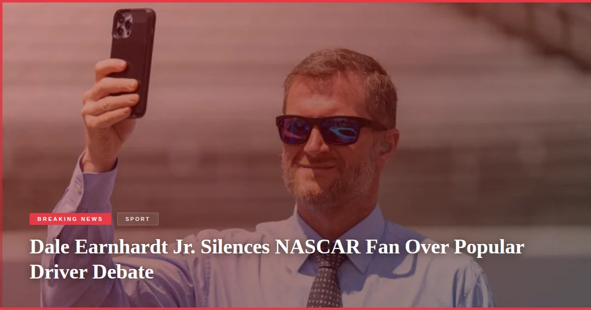 Dale Earnhardt Jr. Silences NASCAR Fan Over Popular Driver Debate