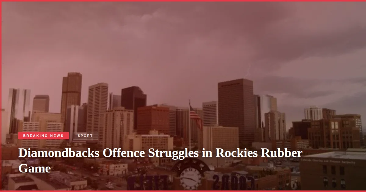 Diamondbacks Offence Struggles in Rockies Rubber Game