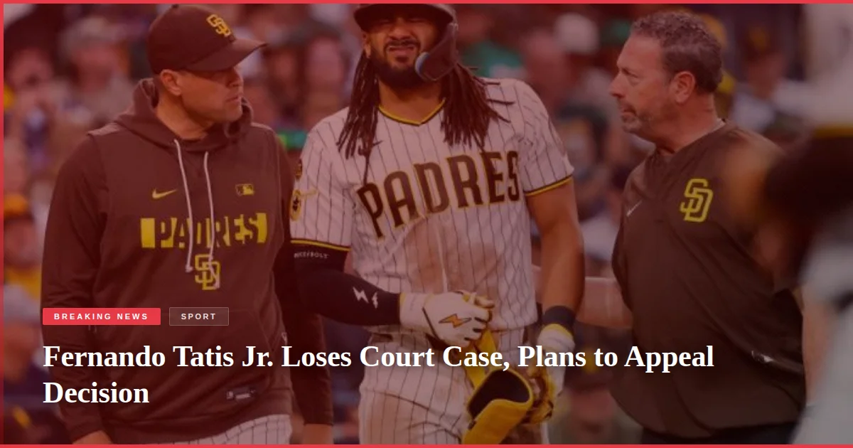 Fernando Tatis Jr. Loses Court Case, Plans to Appeal Decision