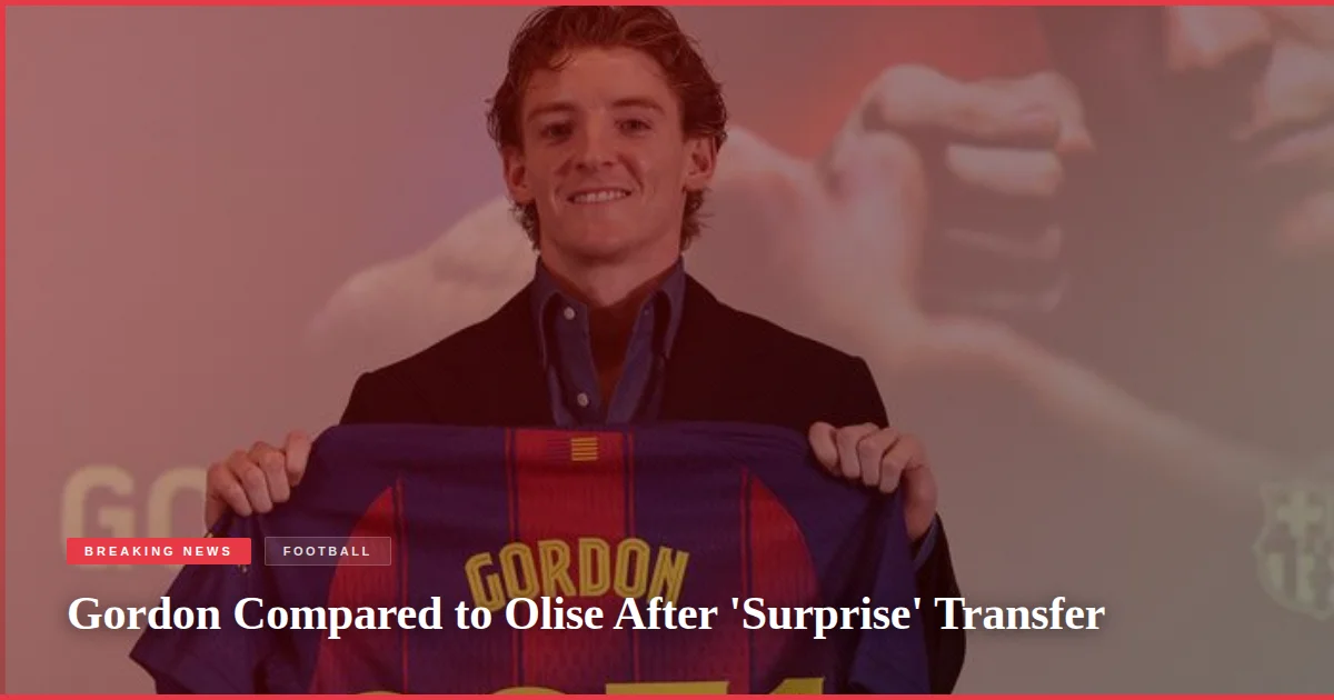 Gordon Compared to Olise After 'Surprise' Transfer