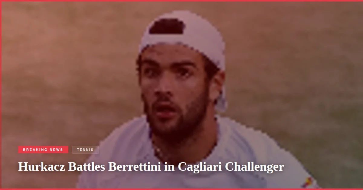 Hurkacz Battles Berrettini in Cagliari Challenger