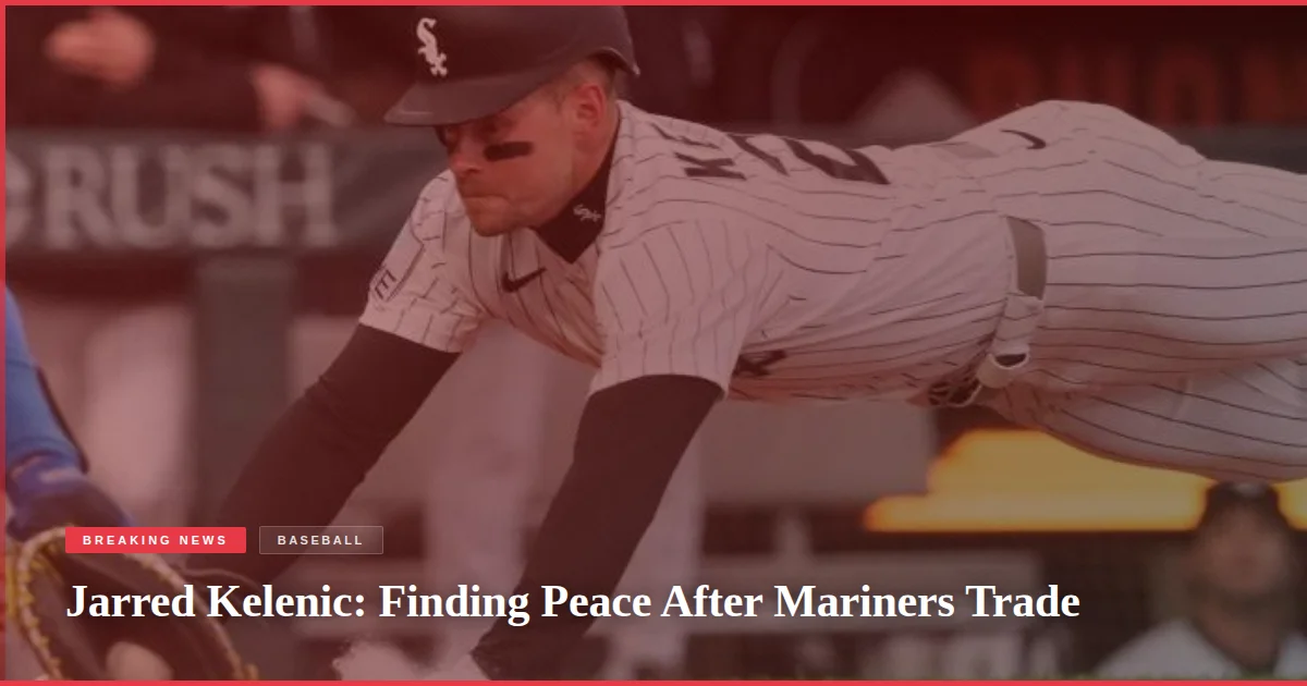 Jarred Kelenic: Finding Peace After Mariners Trade