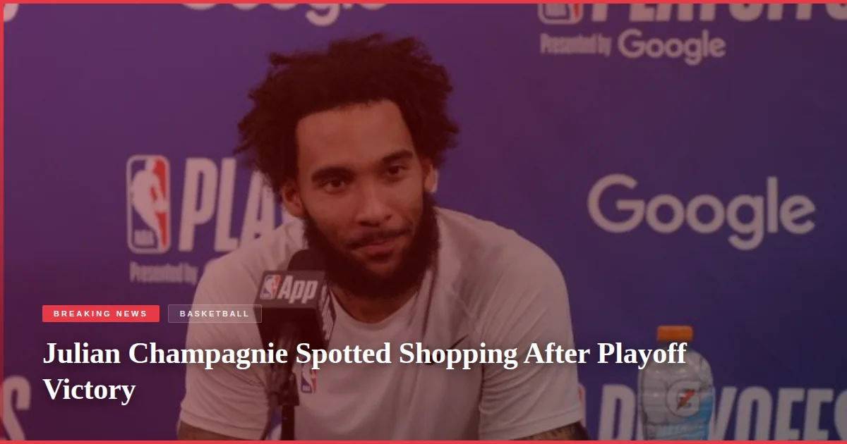 Julian Champagnie Spotted Shopping After Playoff Victory
