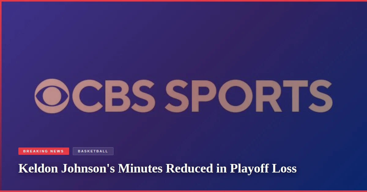 Keldon Johnson's Minutes Reduced in Playoff Loss