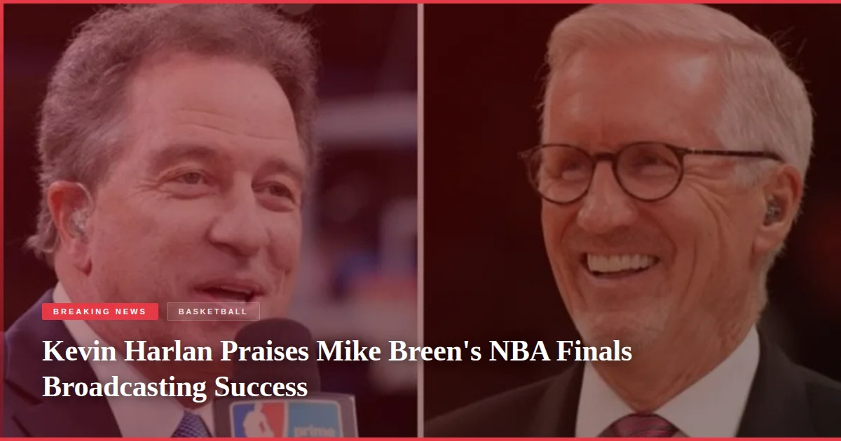Kevin Harlan Praises Mike Breen's NBA Finals Broadcasting Success