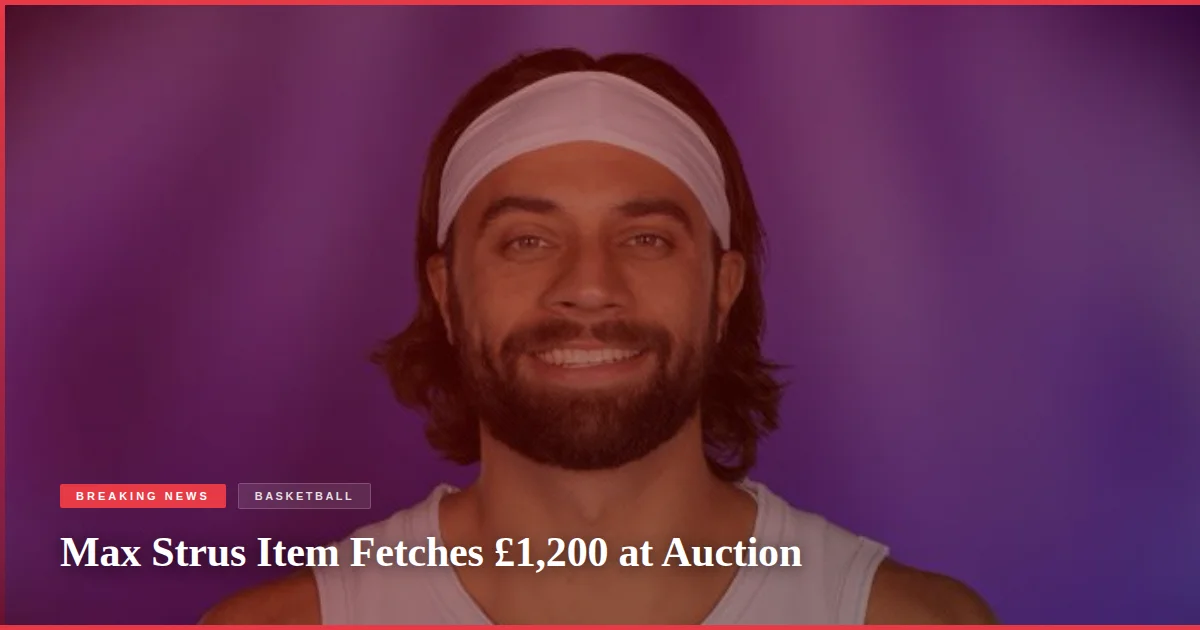 Max Strus Item Fetches £1,200 at Auction