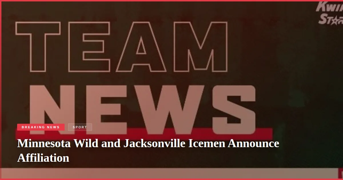 Minnesota Wild and Jacksonville Icemen Announce Affiliation