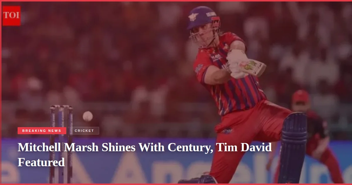 Mitchell Marsh Shines With Century, Tim David Featured