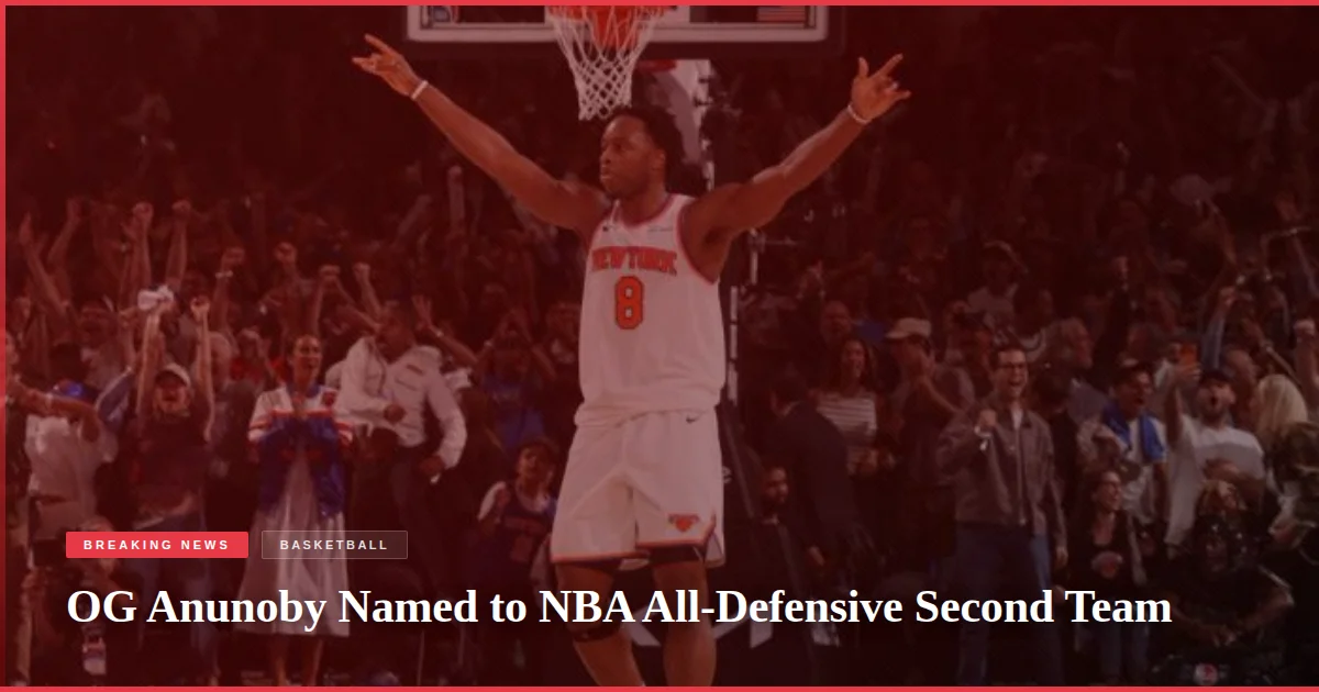 OG Anunoby Named to NBA All-Defensive Second Team