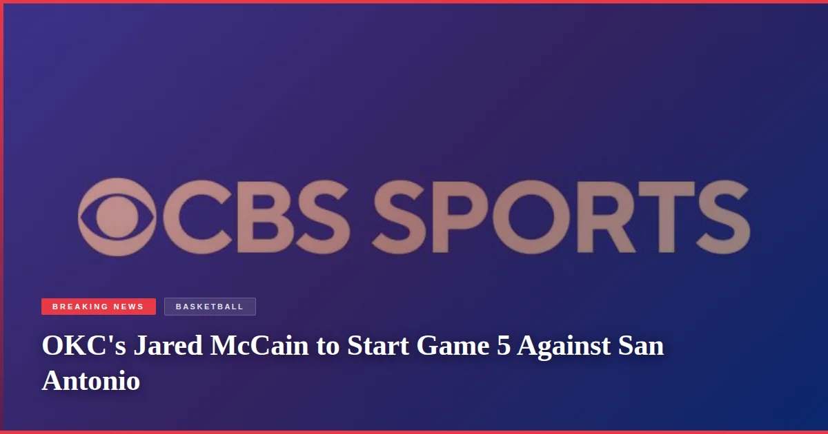 OKC's Jared McCain to Start Game 5 Against San Antonio