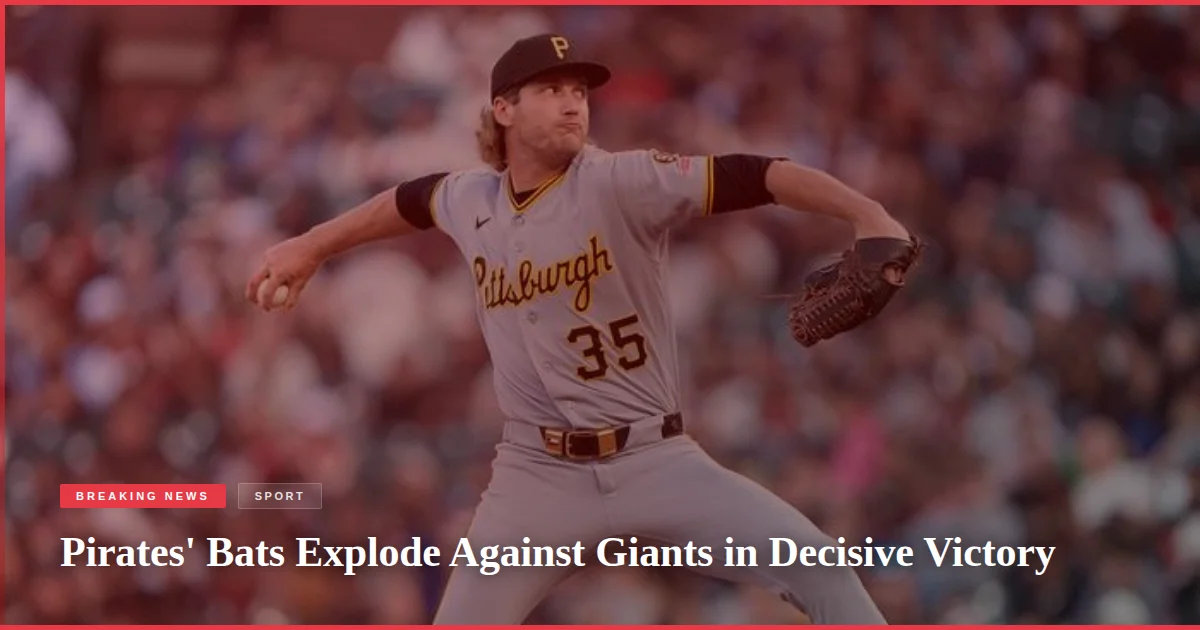 Pirates' Bats Explode Against Giants in Decisive Victory