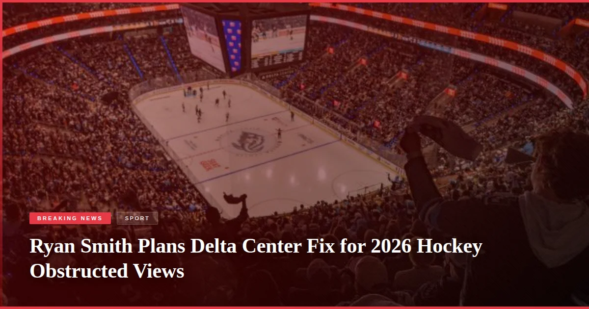 Ryan Smith Plans Delta Center Fix for 2026 Hockey Obstructed Views