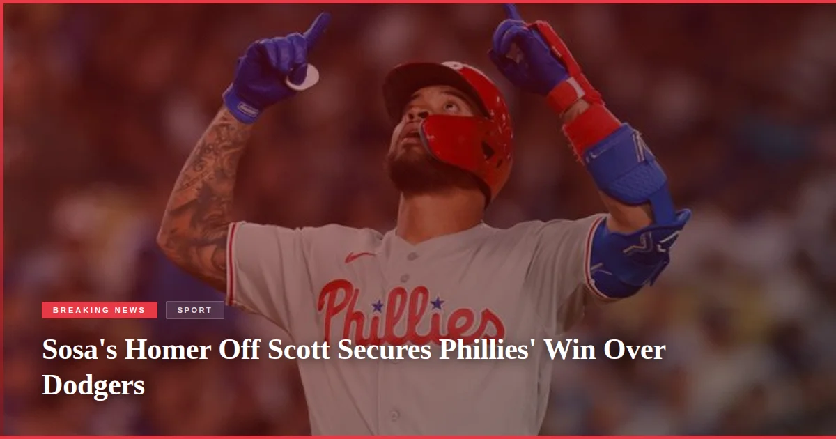 Sosa's Homer Off Scott Secures Phillies' Win Over Dodgers
