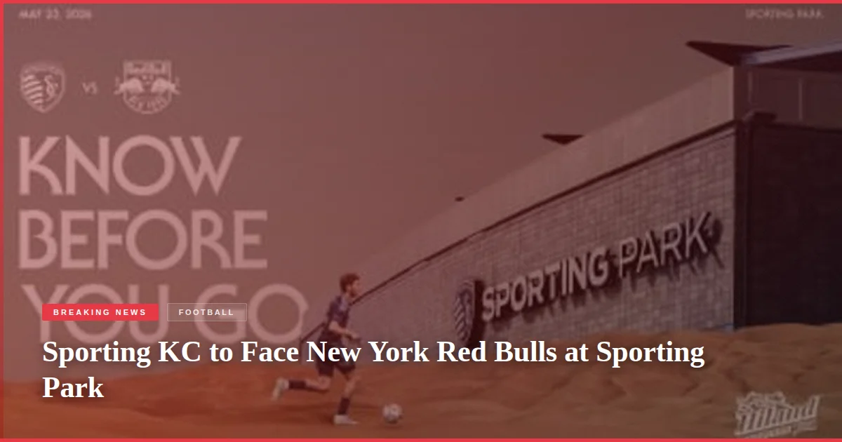 Sporting KC to Face New York Red Bulls at Sporting Park