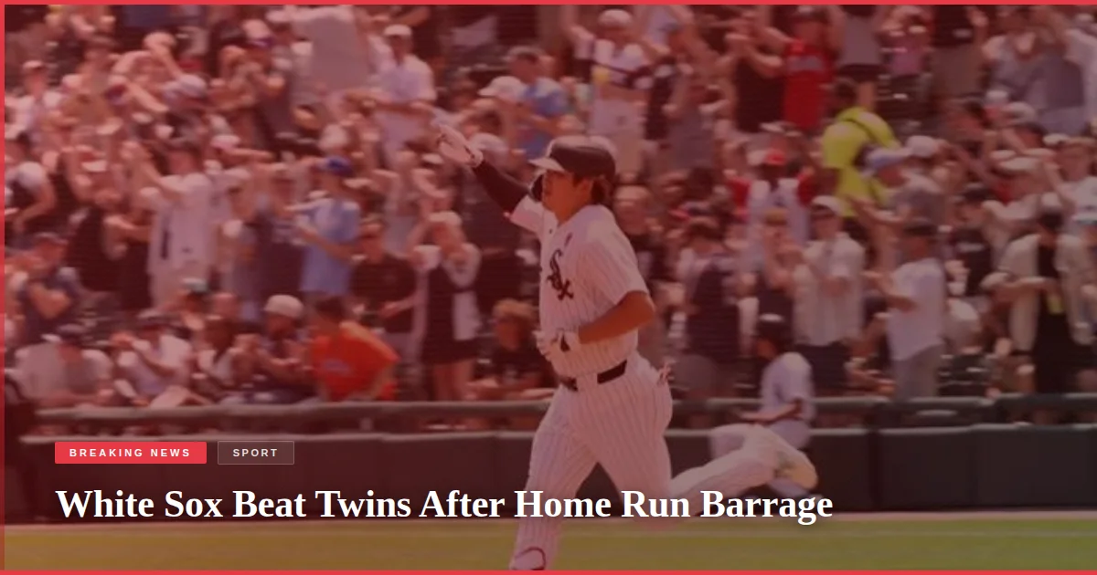 White Sox Beat Twins After Home Run Barrage