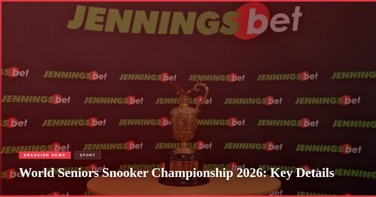World Seniors Snooker Championship 2026: Key Details