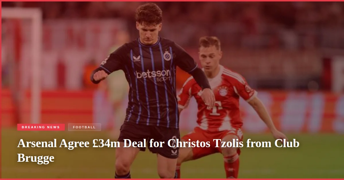 Arsenal Agree £34m Deal for Christos Tzolis from Club Brugge
