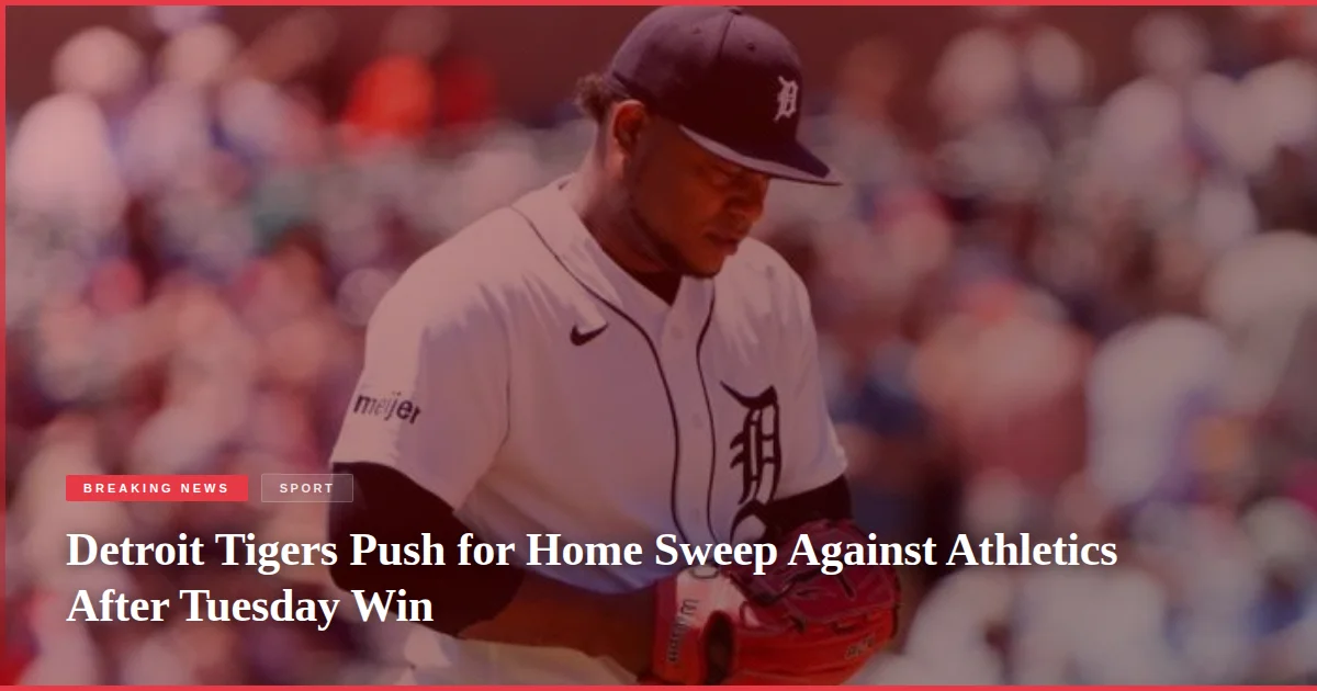 Detroit Tigers Push for Home Sweep Against Athletics After Tuesday Win
