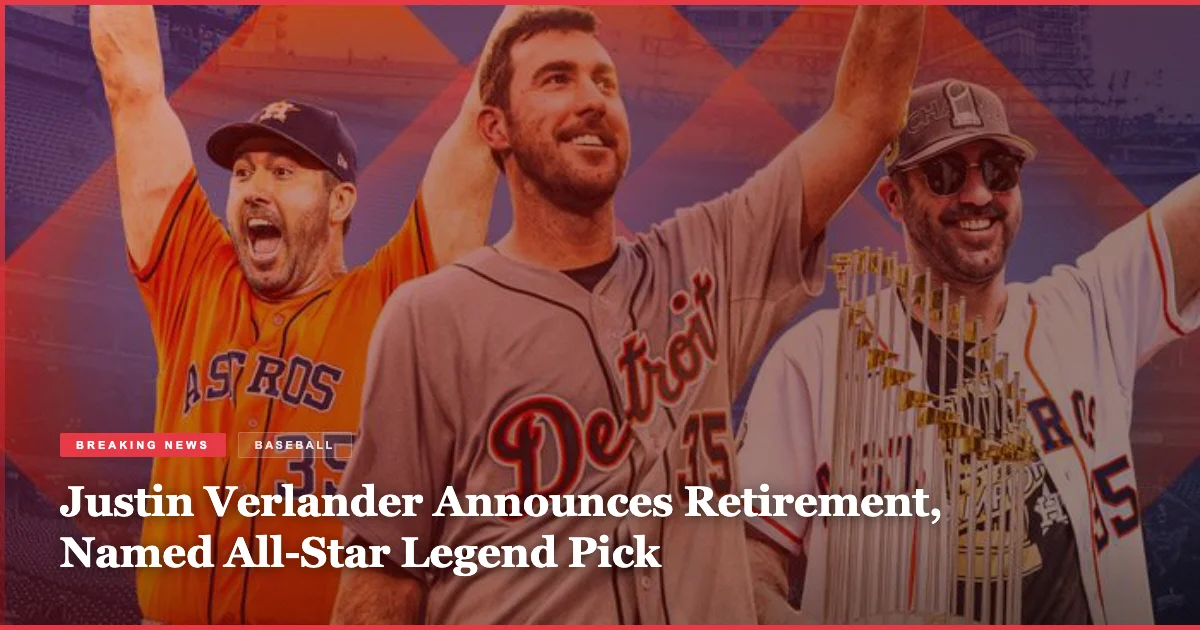 Justin Verlander Announces Retirement, Named All-Star Legend Pick