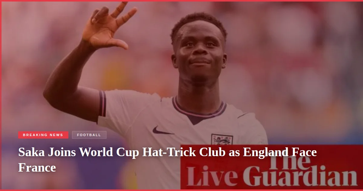 Saka Joins World Cup Hat-Trick Club as England Face France